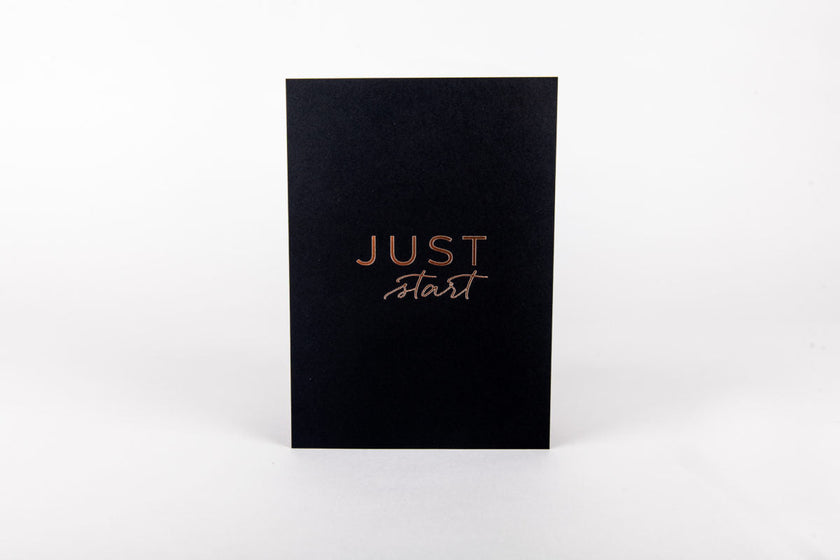 Just Start