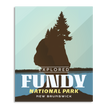 Fundy National Park 'Explored' Poster, Canada Parks