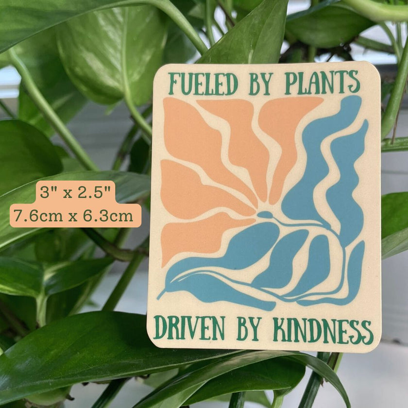 Fueled By Plants - Driven By Kindness, Vegan Sticker