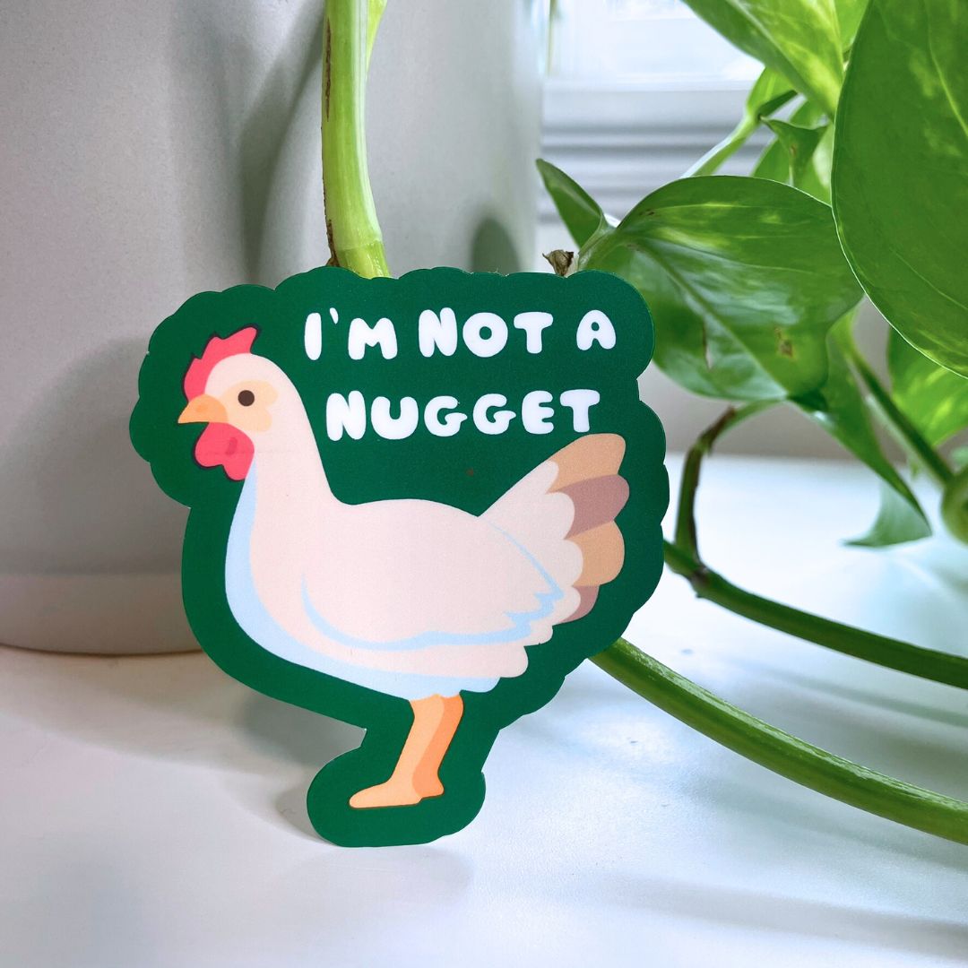 I'm Not a Nugget - Vegan Sticker