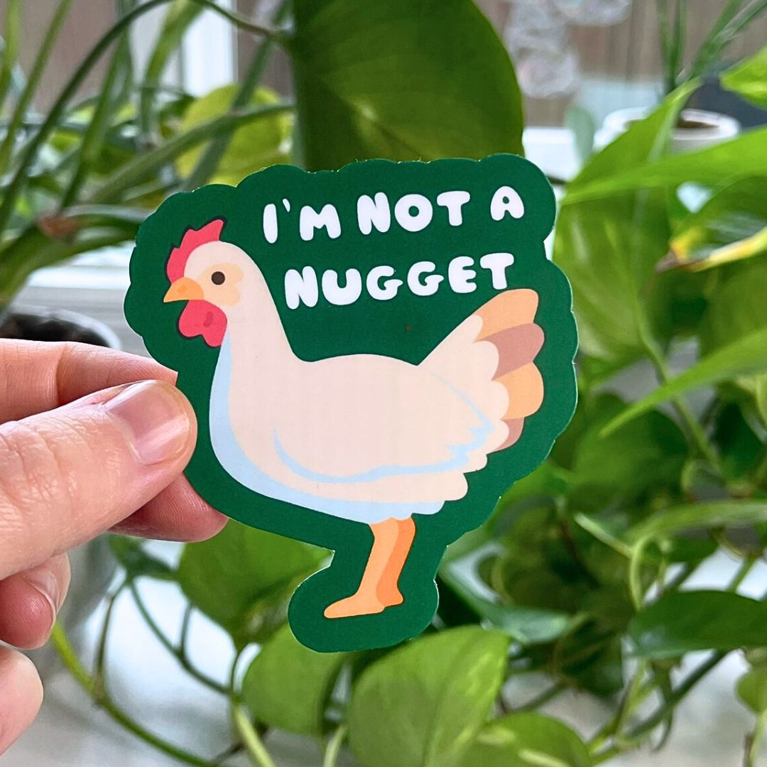 I'm Not a Nugget - Vegan Sticker
