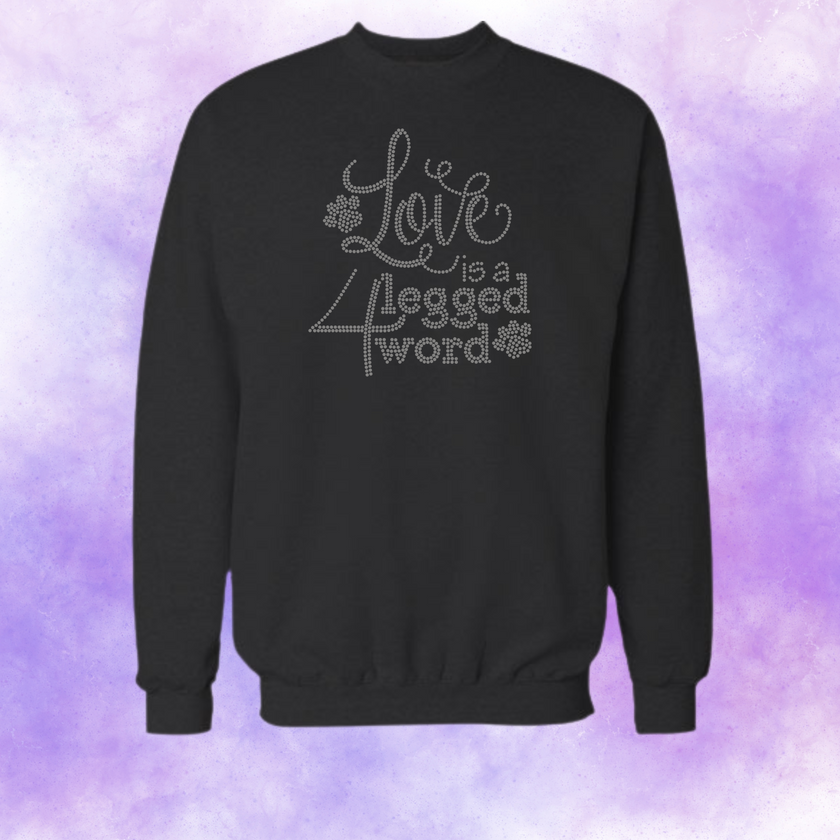 Love is a 4 Legged Word Rhinestone Shirt – Pet Lover Sparkle Bling Tee | Blingdazzel