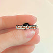 Loving Is Easy | Collectible Pin