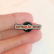 Loving Is Easy | Collectible Pin