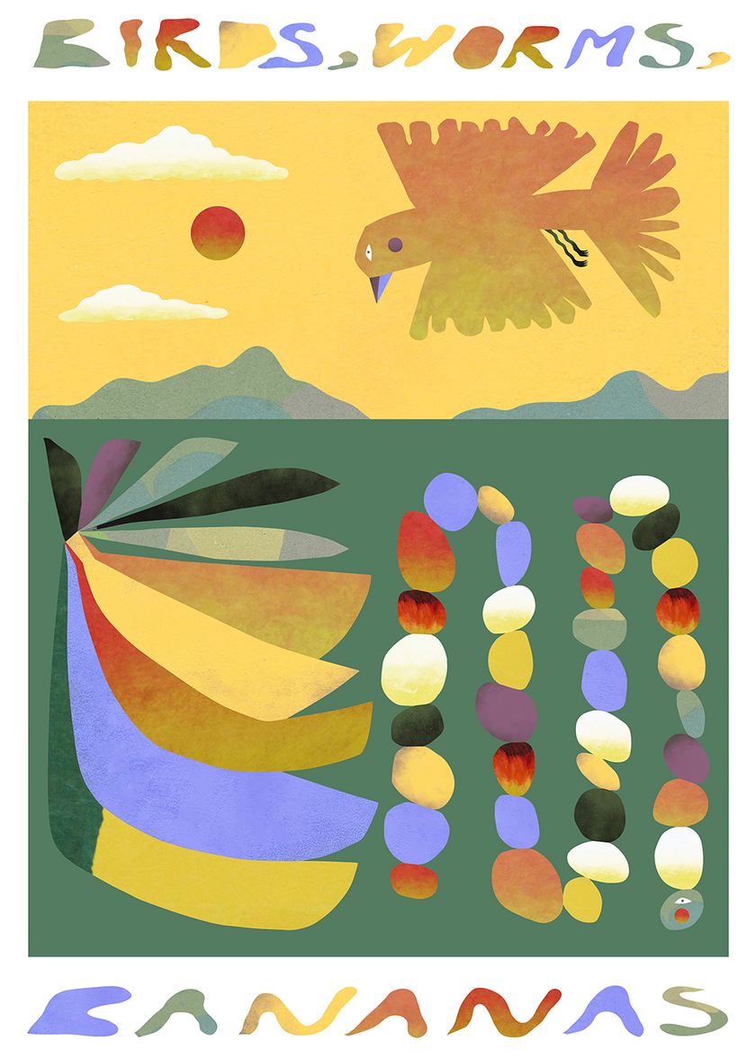 Birds, Worms, Bananas