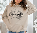 Mediocre Farm Wife Hoodie