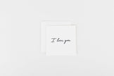 I Love You - Mini Notecard