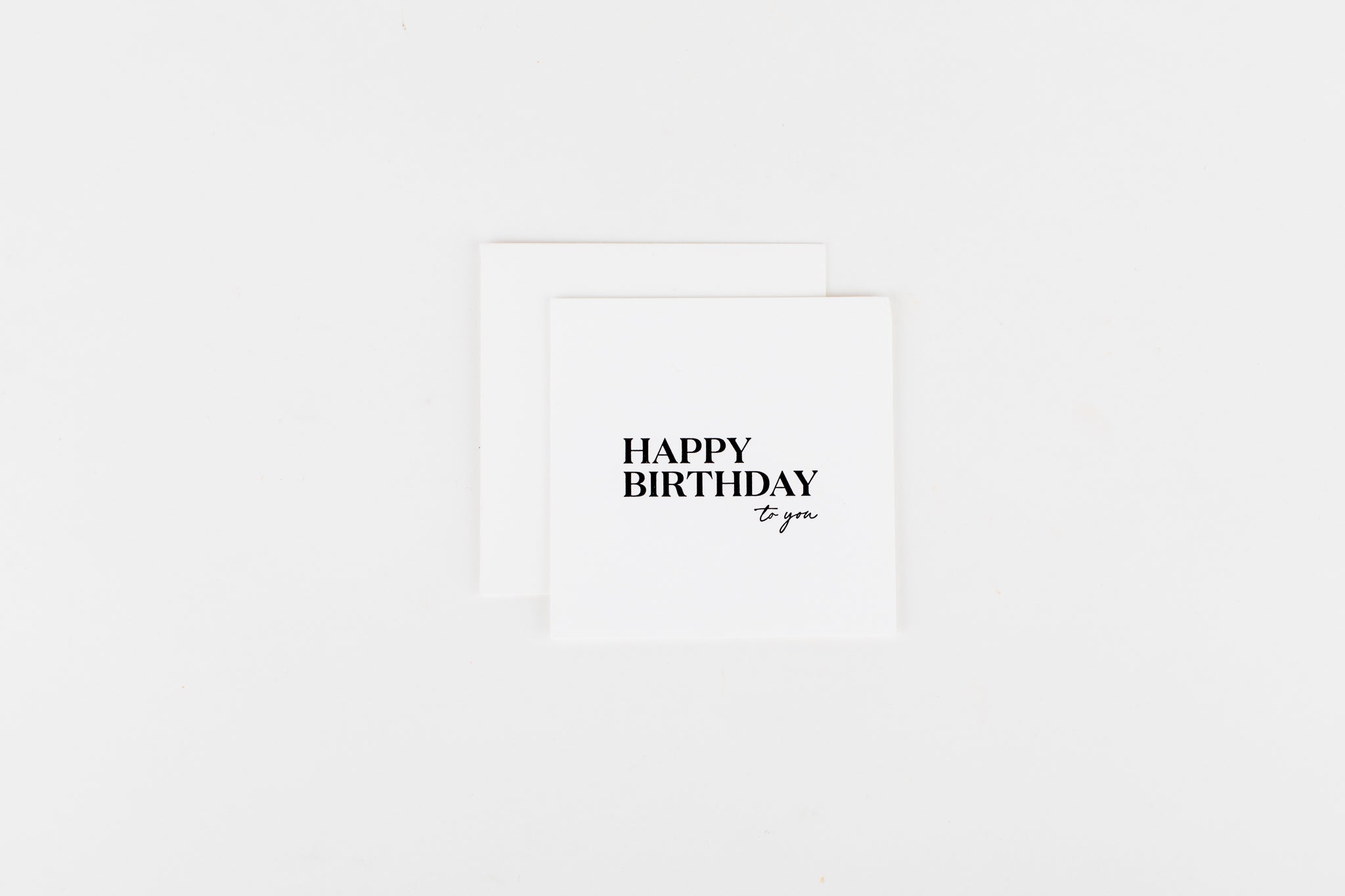 Happy Birthday to You - Mini Notecard