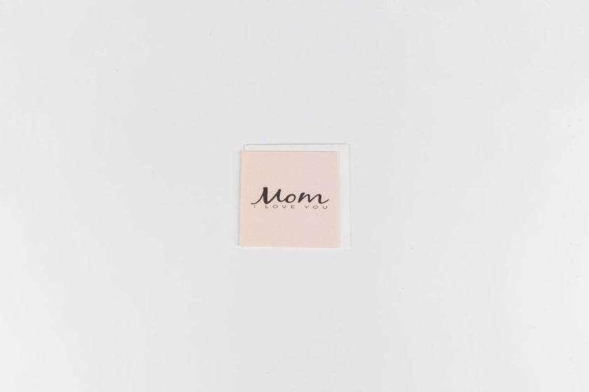 Mom - I Love You (Pink)