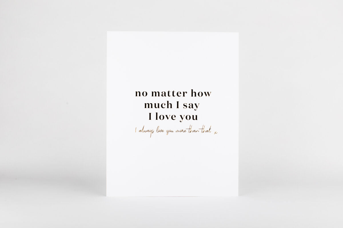 I Always Love You More (Gold)