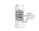 On Lake Time Personalized Stainless Steel Koozie  | Can Cooler | Summer Koozie