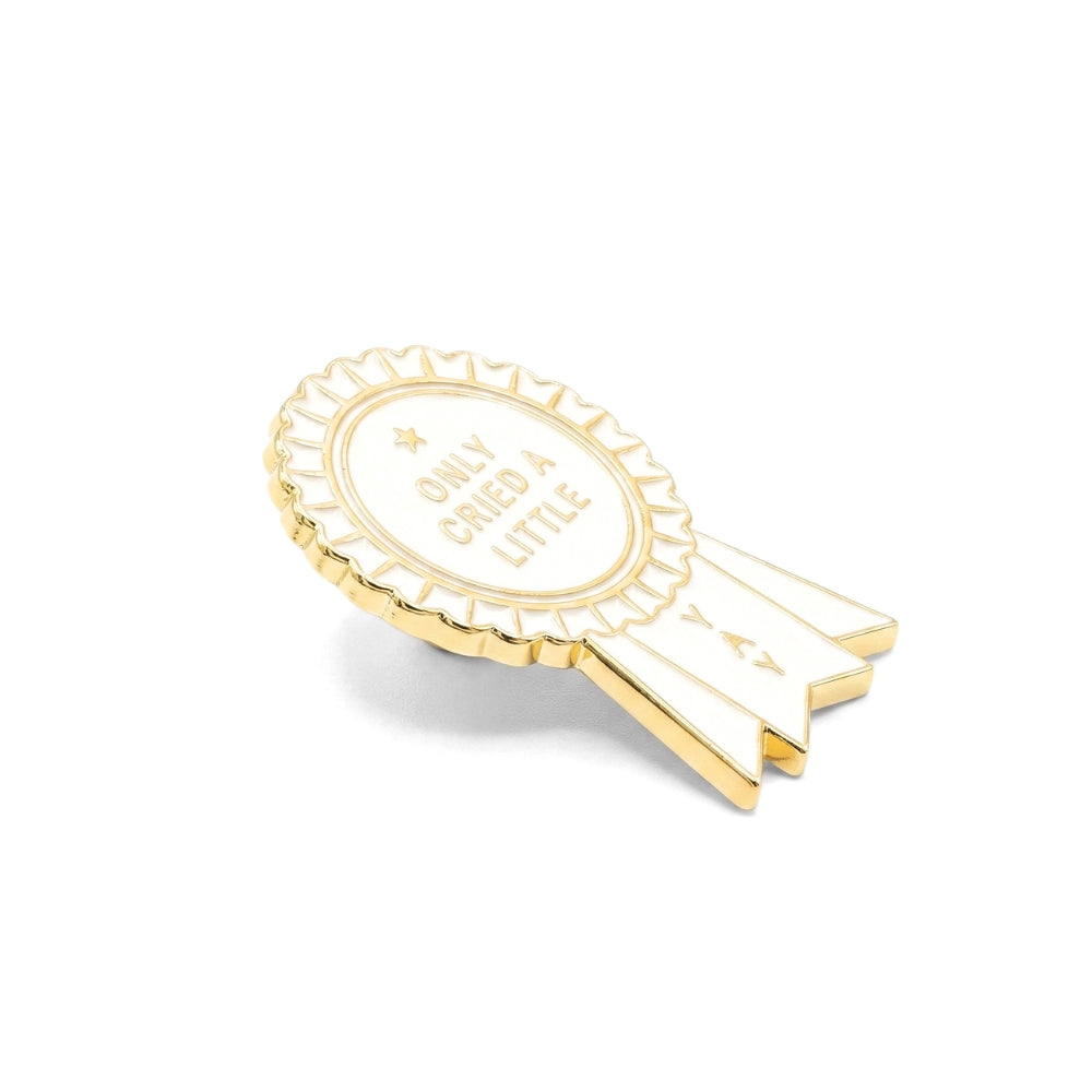 Only Cried a Little (Award Ribbon) | Collectible Pin