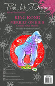 Pink Ink Designs King Kong Merrily On High 6 in x 8 in Clear Stamp Set