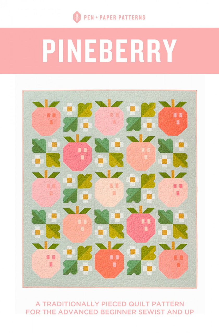 Pineberry Quilt Pattern - Pen & Paper Patterns - PPP34