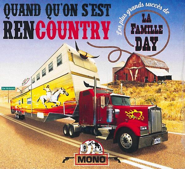 La Famille Day / Quand qu'on s'est rencountry - CD