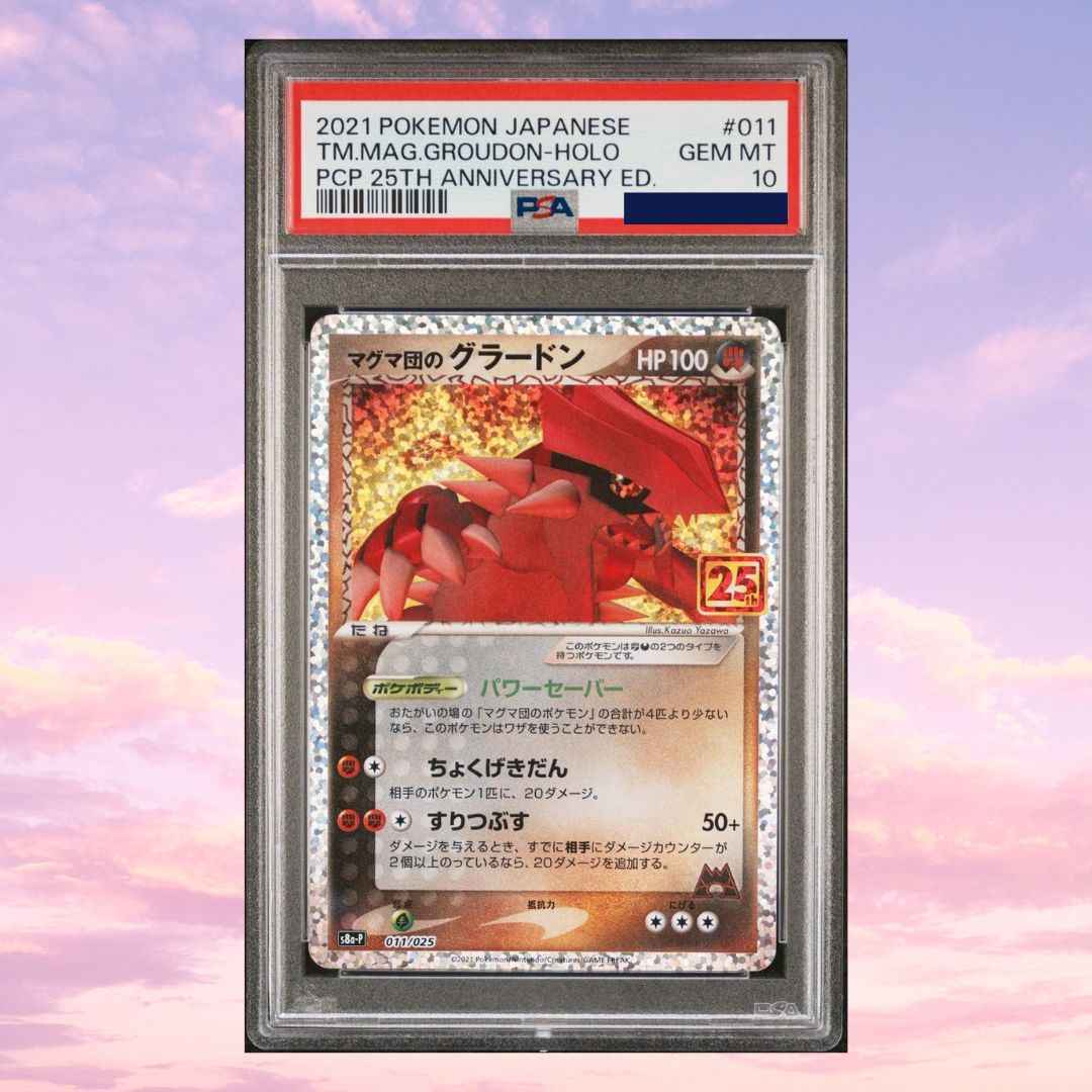 Pokemon Magma's Groudon 011/025 25th Anniversary Japanese PSA 10
