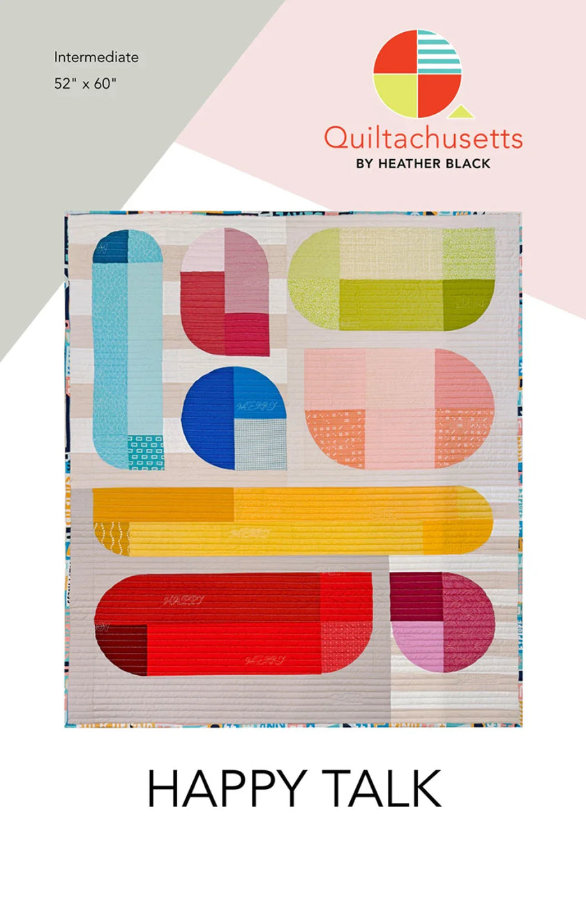 Quiltachusetts - Happy Talk Quilt Pattern