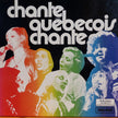 Various / Chante Québécois Chante - LP USED