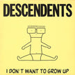 Descendents / I Don't Want To Grow Up - LP
