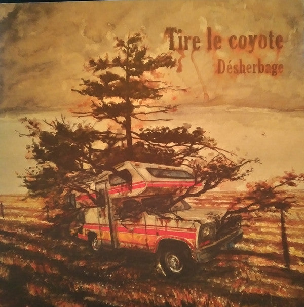 Tire Le Coyote ‎/ Désherbage - LP Used