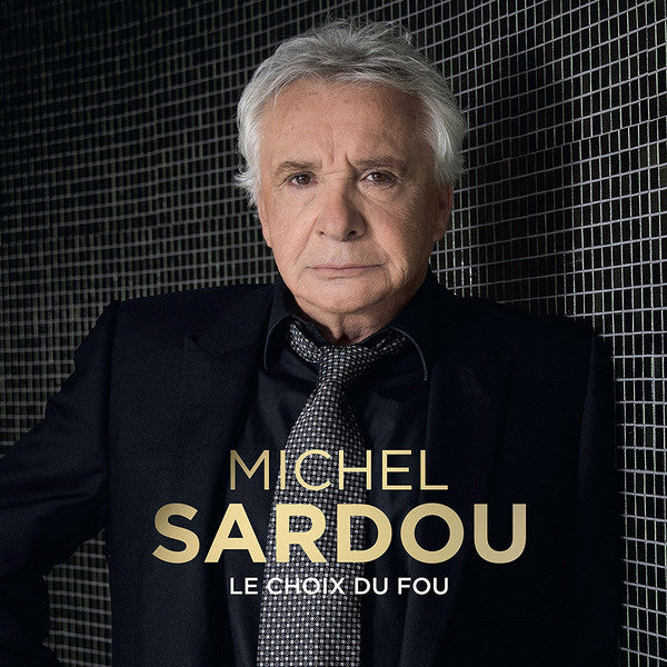 Michel Sardou / Le Choix Du Fou - LP