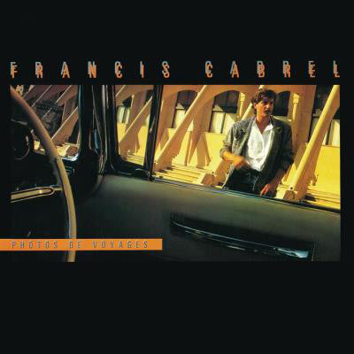 Francis Cabrel ‎/ Photos De Voyages - LP