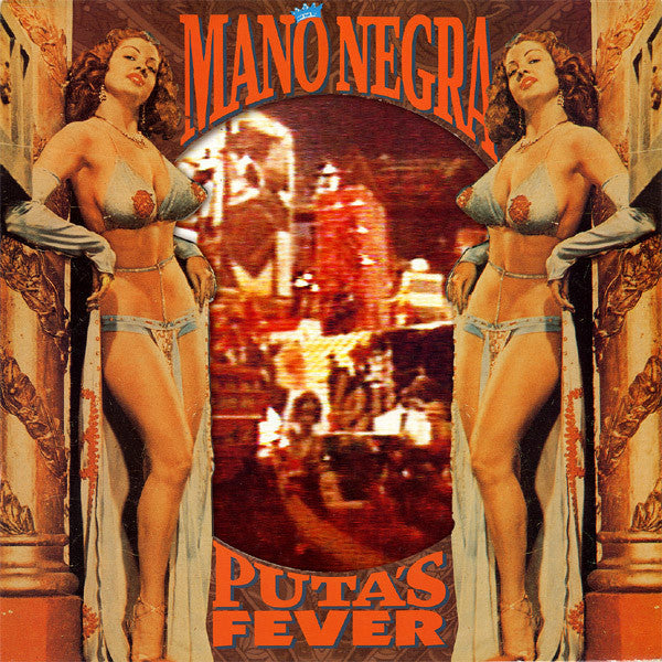 Mano Negra ‎/ Puta's Fever - LP DIE CUT COVER