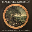 Rémy Dubois, Claude Flagel, Claudine Goche, Dany Malempré, Bernard Vanderheijden, Béatrice & Jean-Pierre Van Hees / Maclotes, Passepîds Et Autres Danses de Wallonie - LP Used