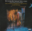 The London Symphony Orchestra / We Know What We Like: The Music Of Genesis - LP Used