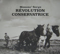Mononc' Serge ‎/ Révolution Conservatrice - LP
