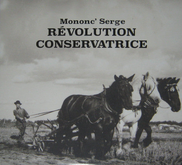 Mononc' Serge ‎/ Révolution Conservatrice - LP