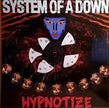 System Of A Down ‎/ Hypnotize - LP