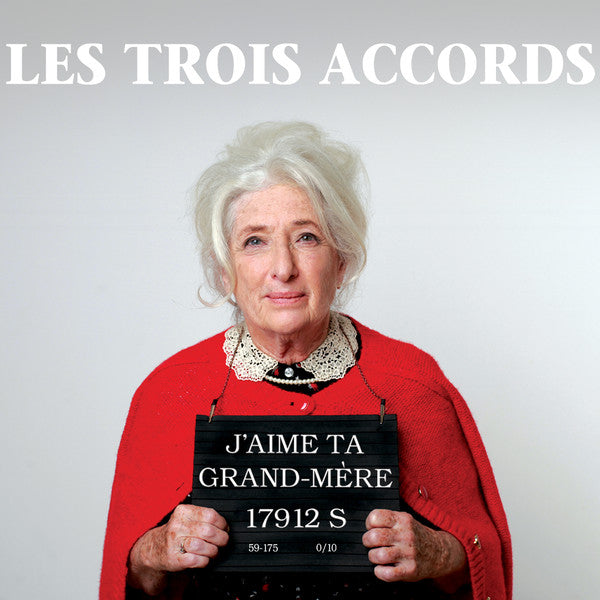 Les Trois Accords ‎/ J'aime Ta Grand-Mère - LP