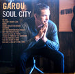 Garou ‎/ Soul City - LP