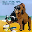 Fleetwood Mac / Mystery To Me - LP (Used)