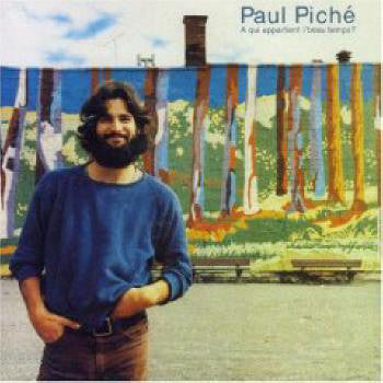 Paul Piché / À qui appartient L'Beau Temps - LP Used