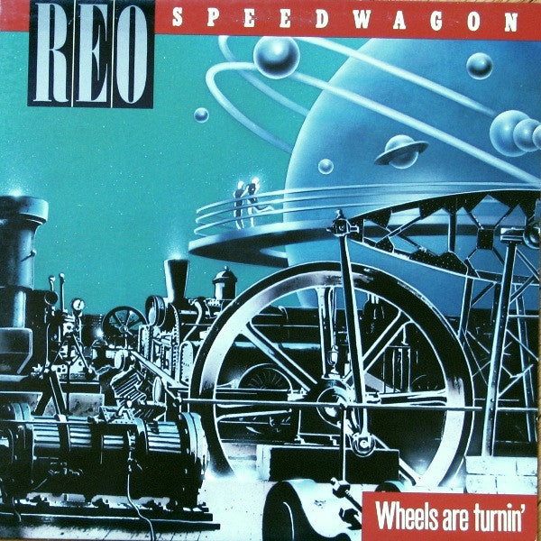 REO Speedwagon / Wheels Are Turnin' - LP Used