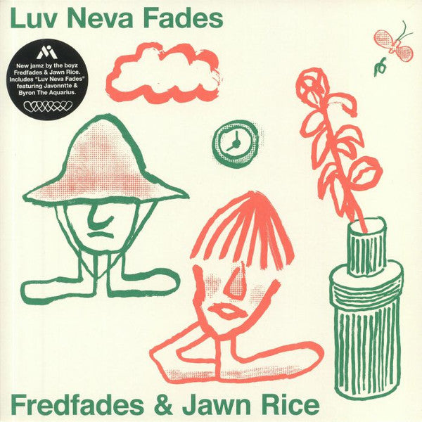 Fredfades & Jawn Rice / Luv Neva Fades - LP 12''