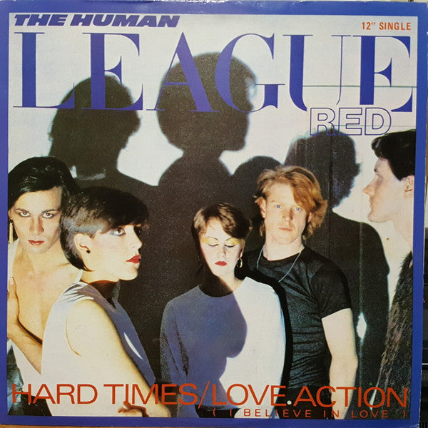 The Human League / Hard Times / Love Action (I Believe In Love) - LP Used 12''
