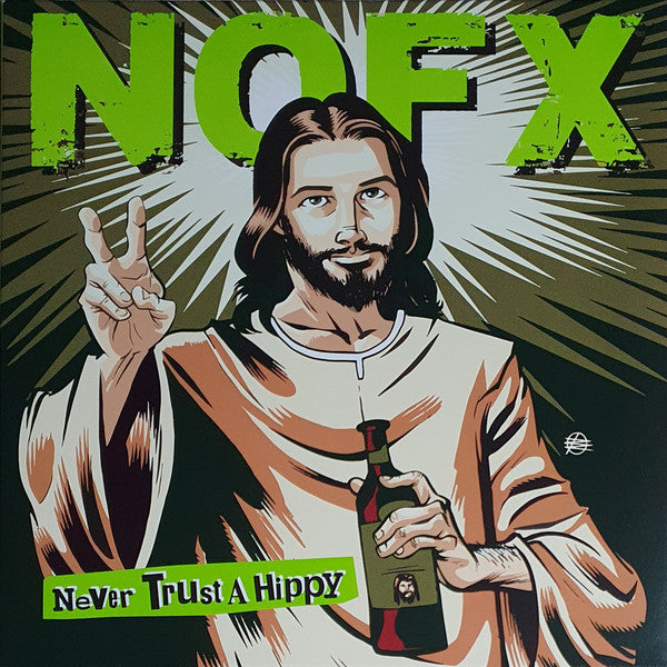 NOFX ‎/ Never Trust A Hippy - LP 10