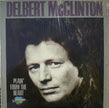Delbert McClinton / Plain' From The Heart - LP Used