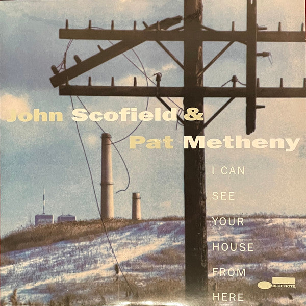 John Scofield & Pat Metheny / I Can See Your House From Here - 2LP