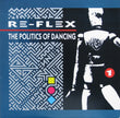 Re-Flex / The Politics Of Dancing - LP Used