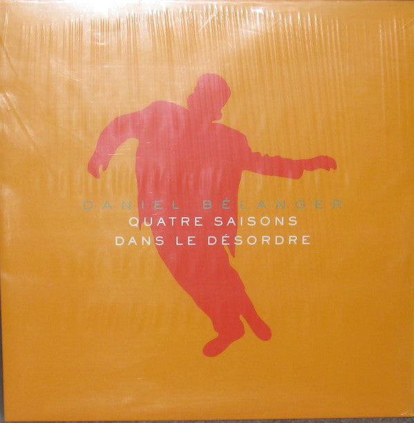 Daniel Bélanger ‎/ Quatre Saisons Dans Le Désordre - 2LP NUMBERED
