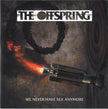 The Offspring / We Never Have Sex Anymore - 7
