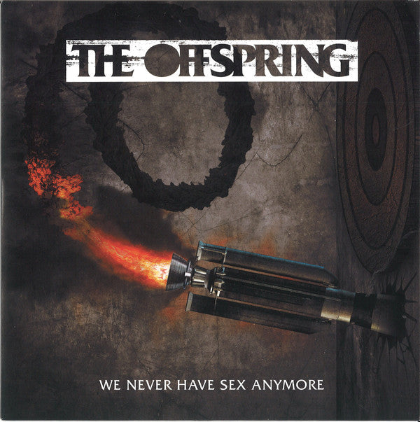 The Offspring / We Never Have Sex Anymore - 7
