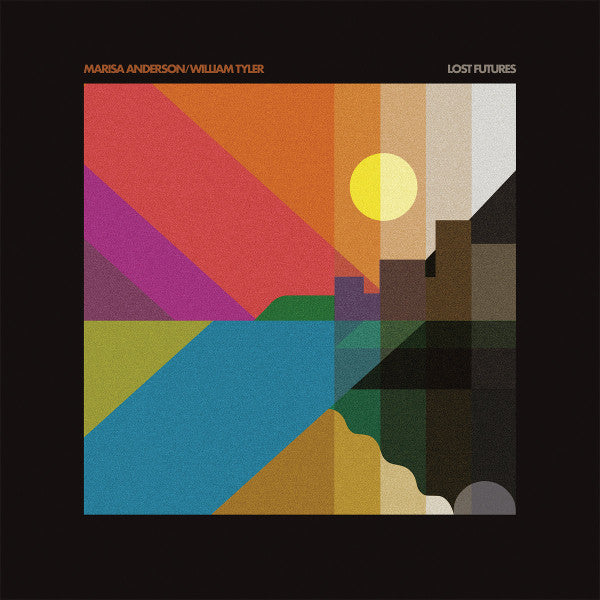 Marisa Anderson & William Tyler / Lost Futures - LP BLUE