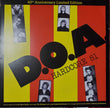 D.O.A. / Hardcore '81 (40th Anniversary) - LP