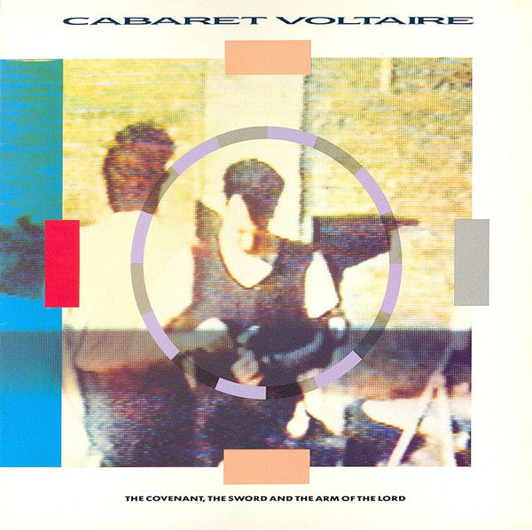 Cabaret Voltaire ‎/ The Covenant, The Sword And The Arm Of The Lord - LP Used