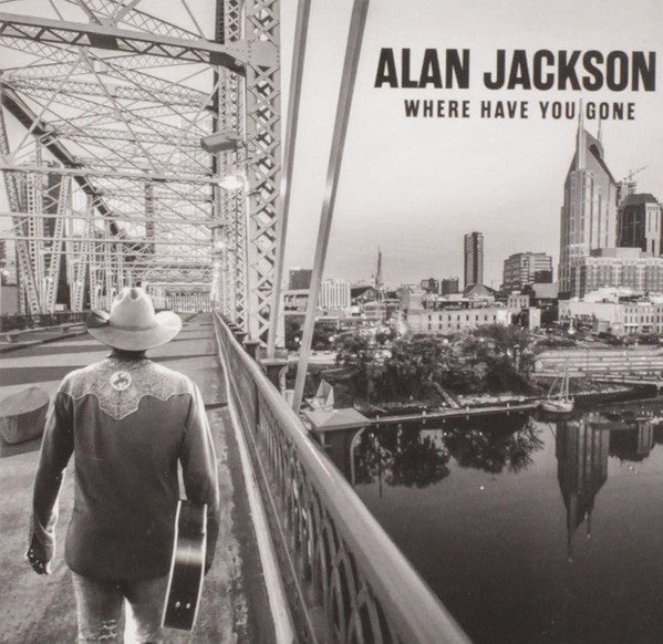 Alan Jackson / Where Have You Gone - 2LP